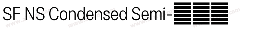 SF NS Condensed Semi字体转换 SF NS Condensed Semi字体转换